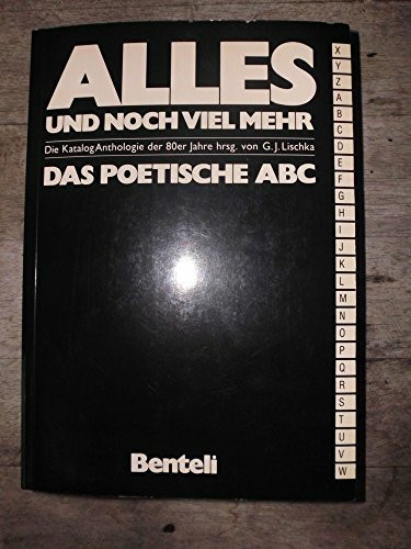 Alles und noch viel mehr. Das poetische ABC