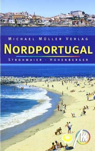 Nordportugal: Reisehandbuch mit vielen praktischen Tipps.