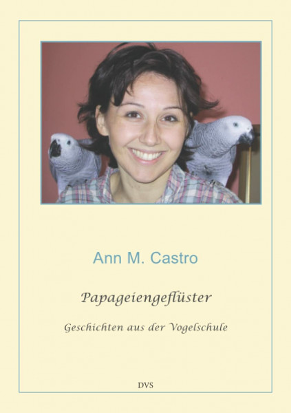 Papageiengeflüster. Geschichten aus der Vogelschule