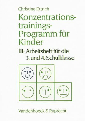 Konzentrationstrainings-Programm für Kinder, Bd.3, 3. und 4. Schulklasse (Handlungskompetenz Im Ausland) Konzentrationstrainings-Programm für Kinder, Bd.3, 3. und 4. Schulklasse (Handlungskompetenz Im Ausland)
