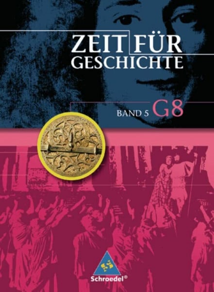 Zeit für Geschichte - Ausgabe 2004 für das G8 in Baden-Württemberg: Schülerband 5: Einheit und Vielfalt Europas - historische Wurzeln europäischer Identität