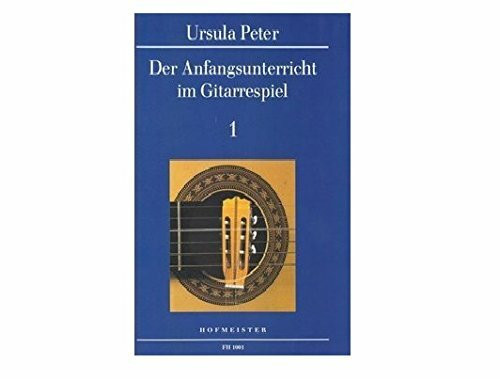 Der Anfangsunterricht im Gitarrespiel 1