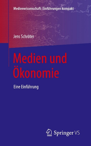 Medien und Ökonomie