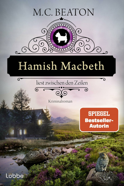 Hamish Macbeth liest zwischen den Zeilen: Kriminalroman. Charmant und Cosy - der 20. Fall mit dem schottischen Polizisten Hamish Macbeth von ... M.C. Beaton (Schottland-Krimis, Band 20)