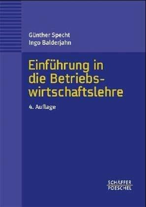 Einführung in die Betriebswirtschaftslehre