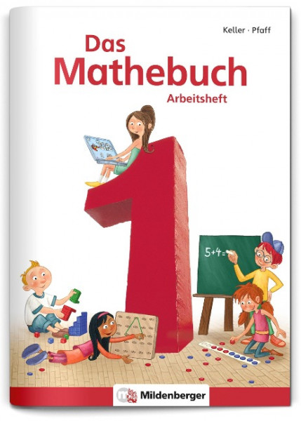 Das Mathebuch 1 - Arbeitsheft