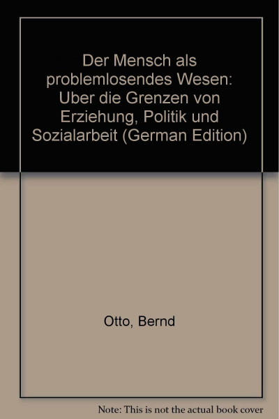 Der Mensch als problemlösendes Wesen