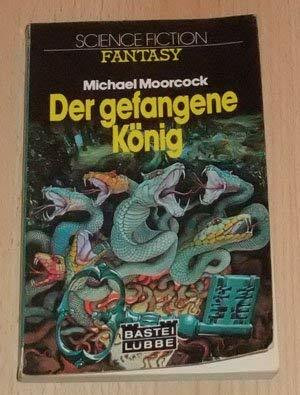 Der gefangene König.