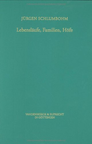 Lebensläufe, Familien, Höfe: Die Bauern und Heuerleute des Osnabrückischen Kirchspiels Belm in proto-industrieller Zeit, 1650–1860 (Veröffentlichungen ... für Geschichte, Band 110)