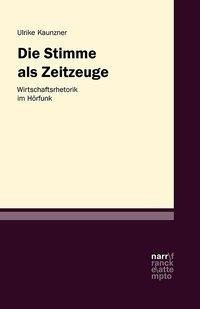 Die Stimme als Zeitzeugin - Werberhetorik im Hörfunk