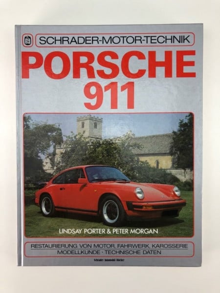 Porsche 911: Restaurierung von Motor, Fahrwerk, Karosserie. Modellkunde - Technische Daten