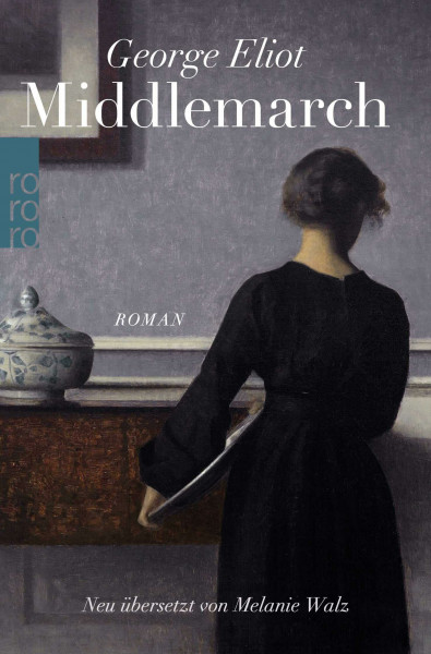 Middlemarch: Eine Studie über das Leben in der Provinz
