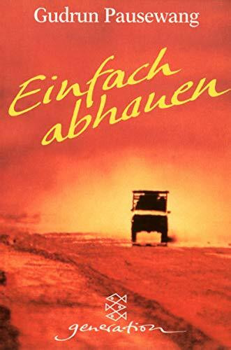 Einfach abgehauen (Fischer generation)