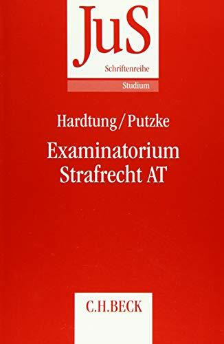 Examinatorium Strafrecht AT: Ein Lehrbuch zur Einführung, Vertiefung und Wiederholung (JuS-Schriftenreihe: Schriftenreihe der Juristischen Schulung)