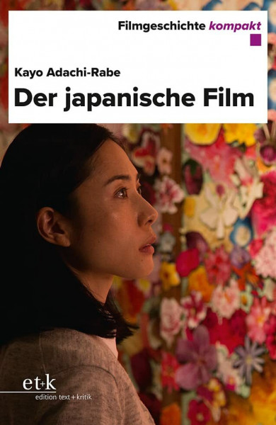 Der japanische Film (Filmgeschichte kompakt)