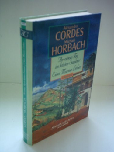 An einem Tag im letzten Sommer / Eines Mannes Leben