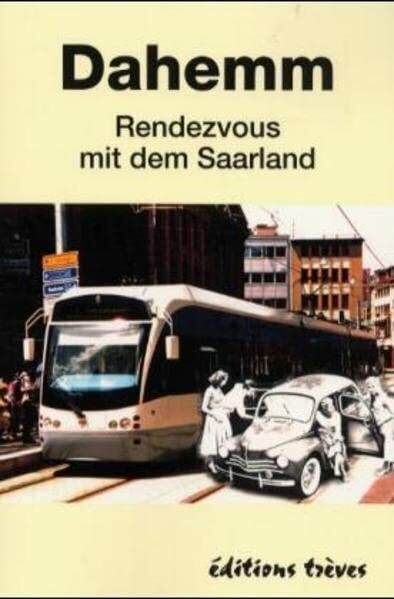 Dahemm: Rendezvous mit dem Saarland