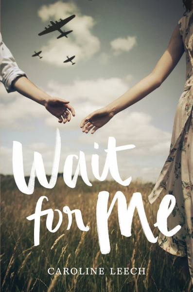 Wait for Me: A YA Historical Romance of Forbidden Love in Scotland During World War II