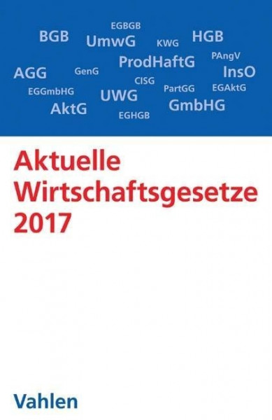 Aktuelle Wirtschaftsgesetze 2017