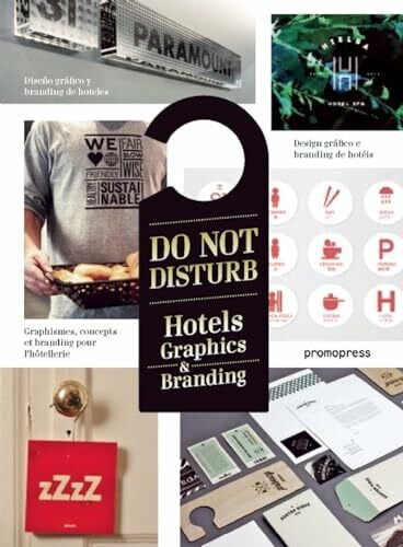 DO NOT DISTURB: Hotel Graphics & Branding (Promopress)