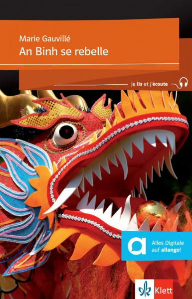 An Binh se rebelle: Lektüre mit Audios (Je lis et j’écoute: Für die Sekundarstufe 1)