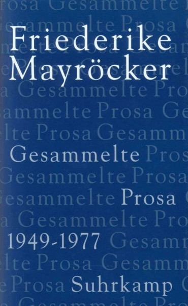 Gesammelte Prosa: Band 1: 1949-1977