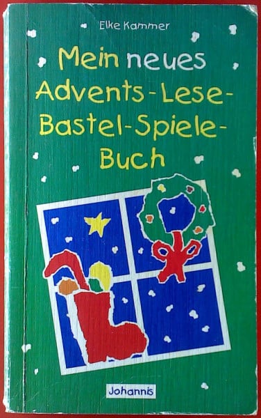 Mein neues Advents-Lese-Bastel-Spielebuch