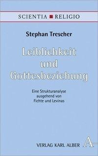 Leiblichkeit und Gottesbeziehung