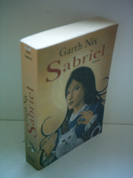 Sabriel: Das Alte Königreich, Bd. 1. Roman