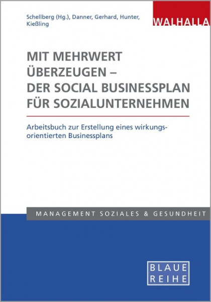 Mit Mehrwert überzeugen - der Social Businessplan für Sozialunternehmen