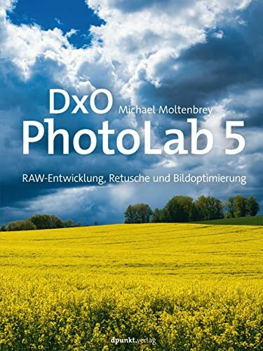 DxO PhotoLab 5: Raw-Entwicklung, Retusche und Bildoptimierung