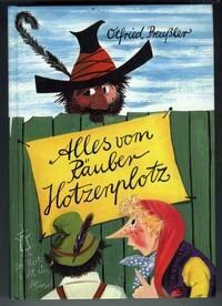 Alles vom Räuber Hotzenplotz. 3 Bände in einem Buch.