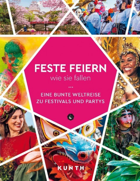 KUNTH Feste feiern, wie sie fallen