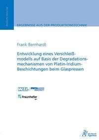 Entwicklung eines Verschleißmodells auf Basis der Degradationsmechanismen von Platin-Iridium-Beschic