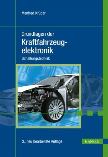 Grundlagen der Kraftfahrzeugelektronik: Schaltungstechnik