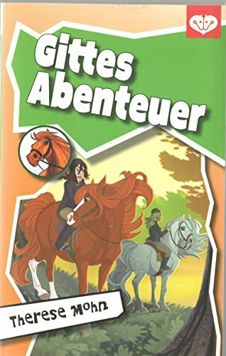 Gittes Abenteuer.