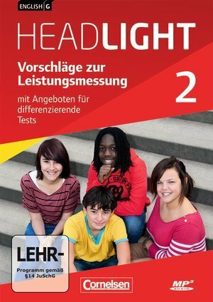 English G Headlight - Allgemeine Ausgabe: Band 2: 6. Schuljahr - Vorschläge zur Leistungsmessung: Mit Angeboten für differenzierende Tests. CD-Extra. Audio-Dateien auch als MP3