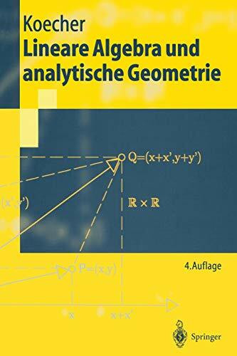 Grundwissen Mathematik - Springer-Lehrbuch: Lineare Algebra und analytische Geometrie