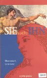 ER sucht SIE /SIE sucht IHN: Neues Spiel, neues Glück /Wer wagt, gewinnt