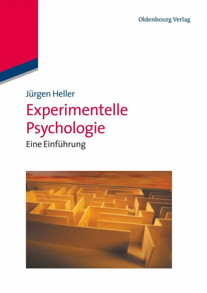 Experimentelle Psychologie: Eine Einführung: Eine Einführung (Edition Psychologie)