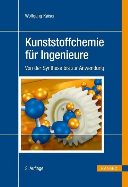 Kunststoffchemie für Ingenieure