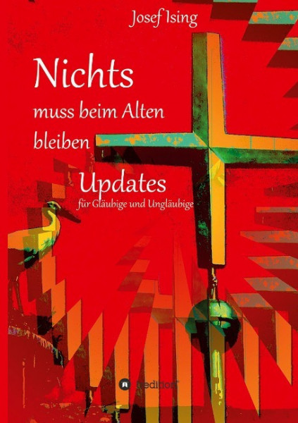 NICHTS muss beim Alten bleiben