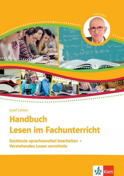 Handbuch Lesen im Fachunterricht: Sachtexte sprachsensibel bearbeiten - Verstehendes Lesen vermitteln
