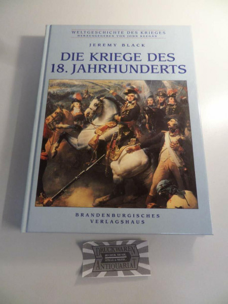 Die Kriege des 18. Jahrhunderts