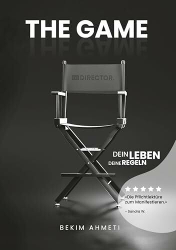 The Game: Wie du spielend leicht Glück, Fülle und Wohlstand manifestierst, auch wenn es bisher nicht funktioniert hat