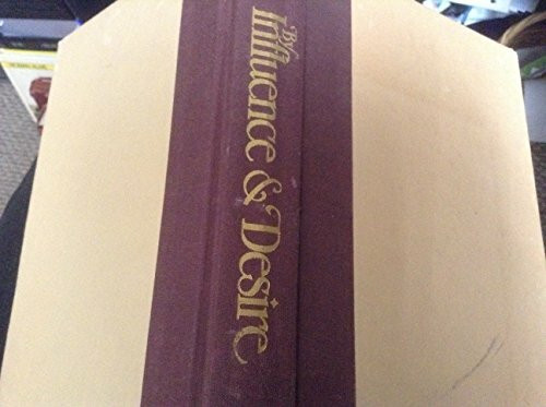 By Influence and Desire: The True Story of Three Extraordinary Women--The Grand Dutchess of Courtland and Her Daughters