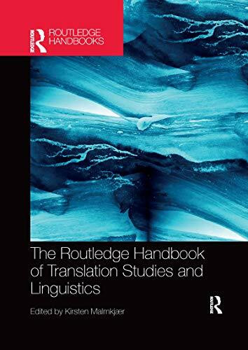 The Routledge Handbook of Translation Studies and Linguistics (Routledge Handbooks in Translation and Interpreting Studies)
