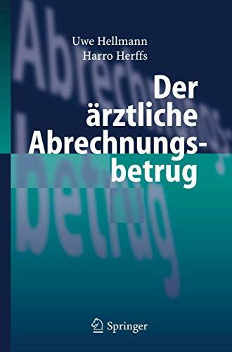 Der ärztliche Abrechnungsbetrug