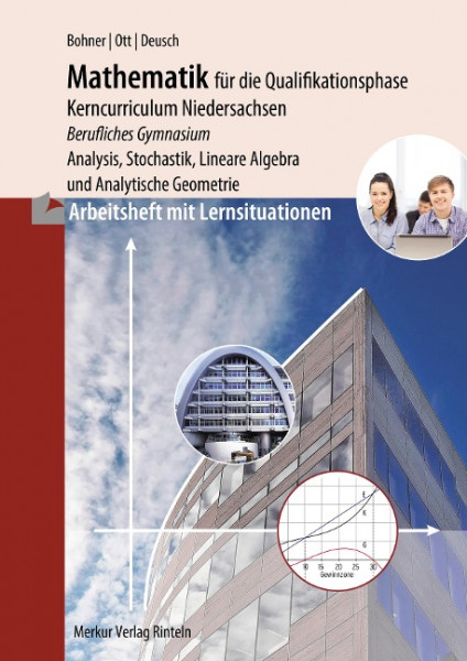 Arbeitsheft - Mathematik für das berufliche Gymnasium - Qualifikationsphase