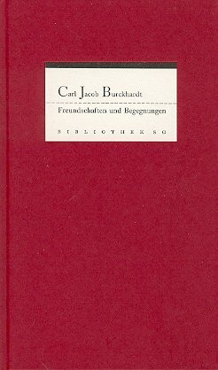 Freundschaften und Begegnungen: Ausgew. v. Friedhelm Kemp